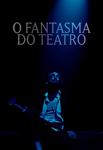 O Fantasma do Teatro