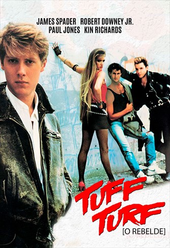 Tuff Turf - O Rebelde