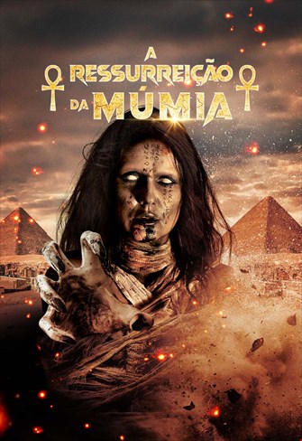 A Ressurreição da Múmia