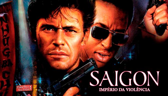 Saigon - Império da Violência