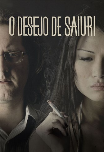 O Desejo de Saiuri