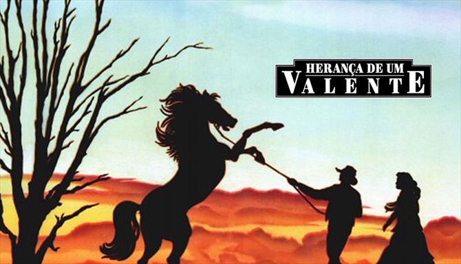 Herança de um Valente