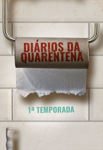 Diários da Quarentena - 1ª Temporada - Episódio 08
