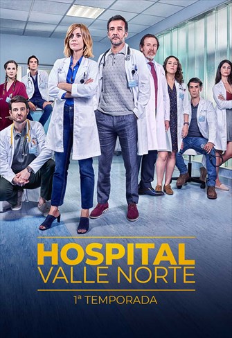 Hospital Valle Norte - 1ª Temporada