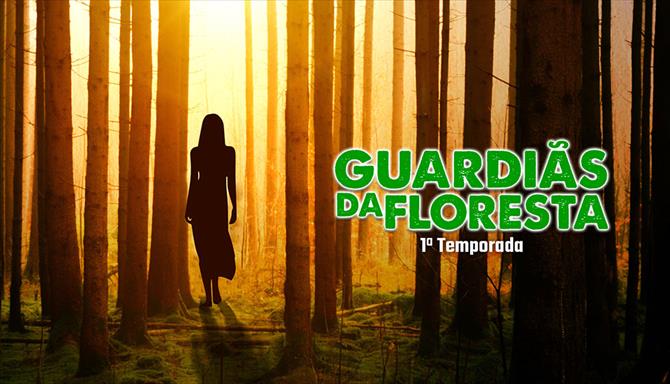 Guardiãs da Floresta - 2ª Temporada