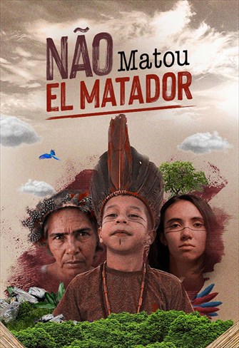 Não Matou, El Matador