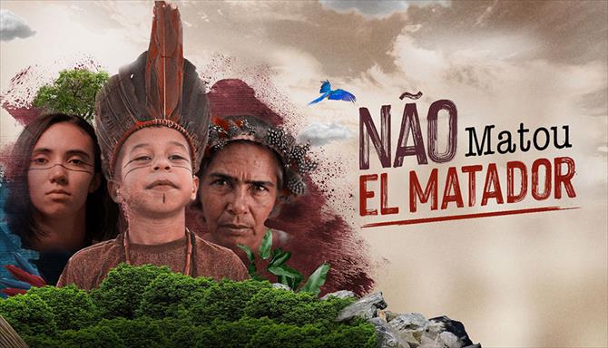 Não Matou, El Matador