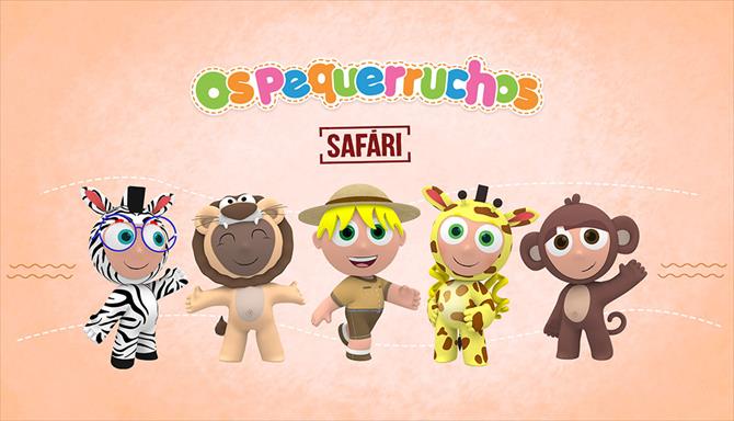 Os Pequerruchos - Safári