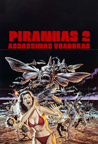 Piranhas 2 - Assassinas Voadoras