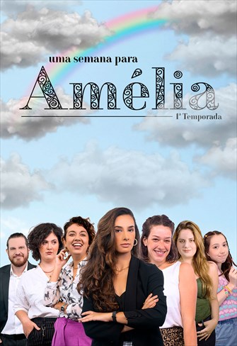 Uma Semana Para Amélia - 1ª Temporada