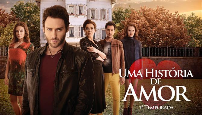 Uma História de Amor - 1ª Temporada