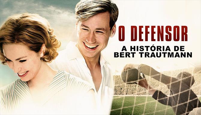 O Defensor - A História de Bert Trautmann