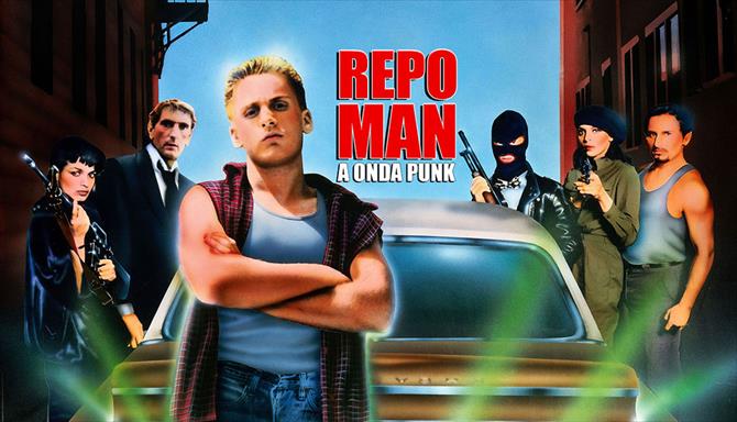 Repo Man - A Onda Punk