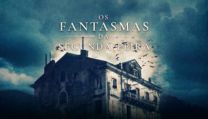 Os Fantasmas da Segunda-Feira