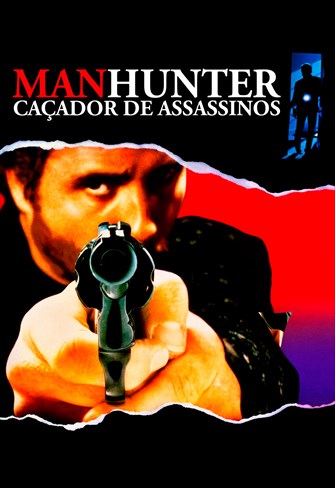 Manhunter - Caçador de Assassinos