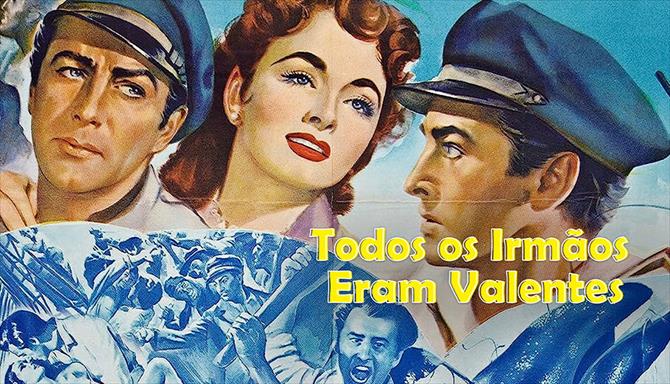 Todos os Irmãos Eram Valentes