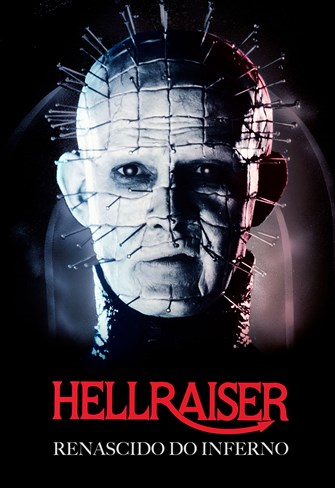 Hellraiser - Renascido do Inferno