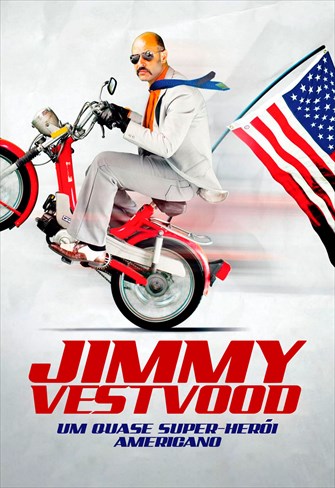 Jimmy Vestvood - Um Quase Super-Herói Americano