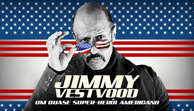 Jimmy Vestvood - Um Quase Super-Herói Americano