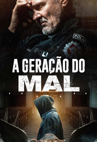 A Geração do Mal