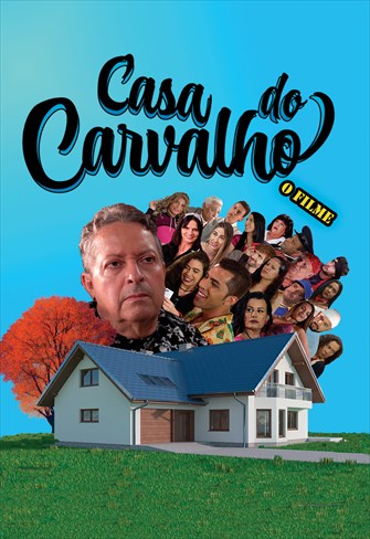 Casa do Carvalho - O Filme