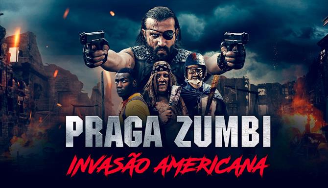 Praga Zumbi: Invasão Americana