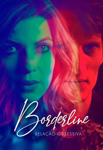 Borderline – Relação Obsessiva