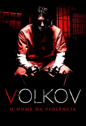 Volkov – O Nome da Violência