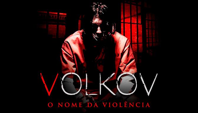 Volkov – O Nome da Violência