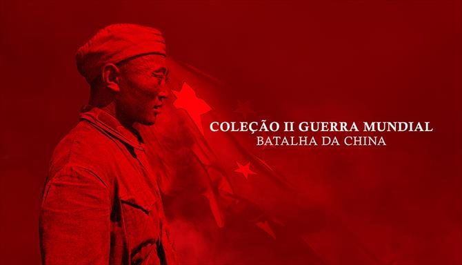 Coleção II Guerra Mundial - Batalha da China