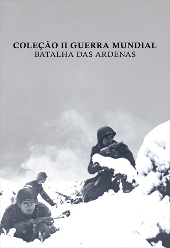 Coleção II Guerra Mundial - Batalha das Ardenas