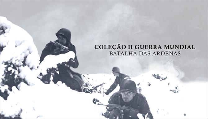 Coleção II Guerra Mundial - Batalha das Ardenas