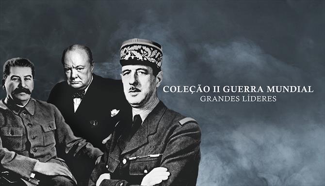 Coleção II Guerra Mundial - Grandes Líderes