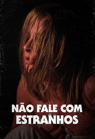 Não Fale com Estranhos