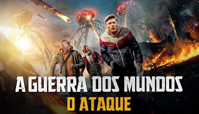 A Guerra dos Mundos – O Ataque