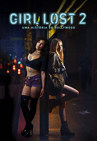 Girl Lost 2 - Uma História de Hollywood