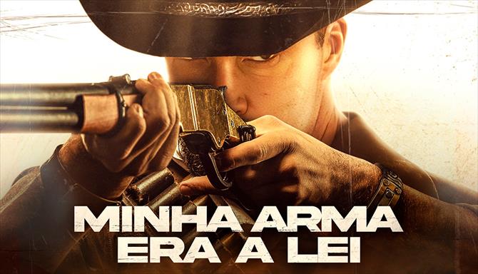 Minha Arma Era a Lei