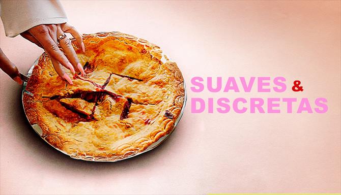 Suaves e Discretas