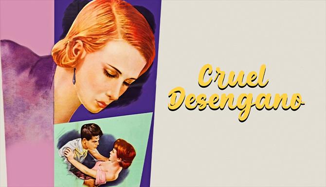 Cruel Desengano