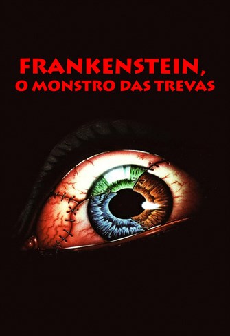 Frankenstein, o Monstro das Trevas