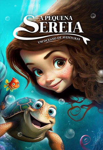 A Pequena Sereia – Um Oceano de Aventuras