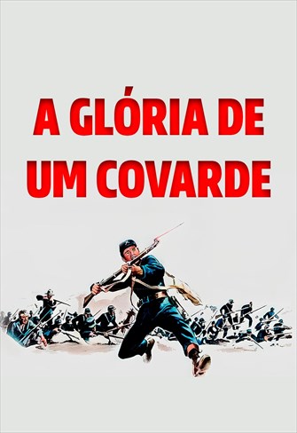 A Glória de um Covarde