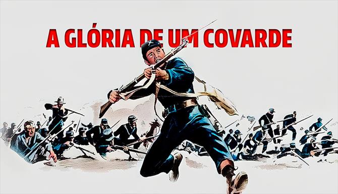 A Glória de um Covarde