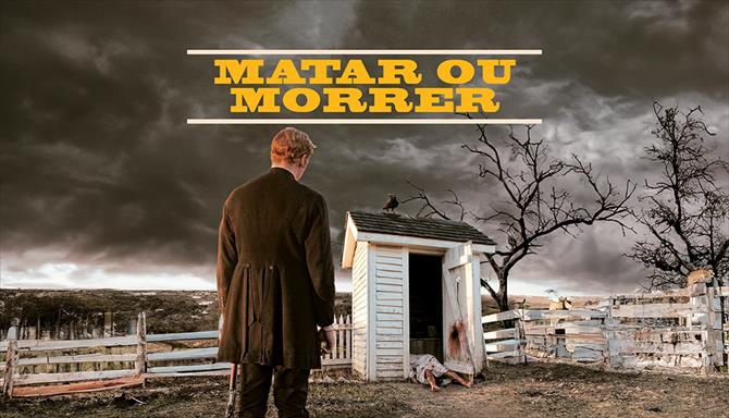 Matar ou Morrer