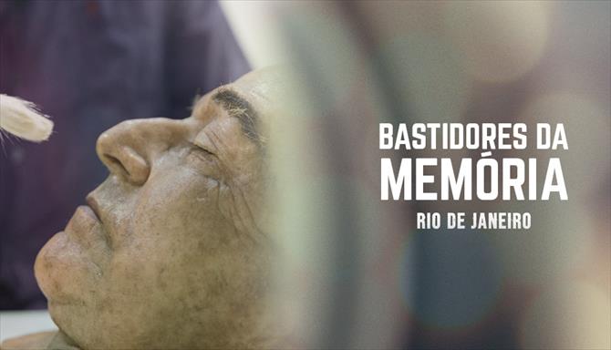 Bastidores da Memória - Rio de Janeiro