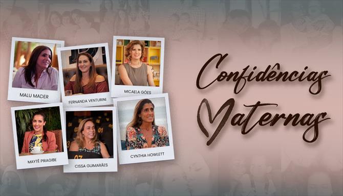 Confidências Maternas - 1ª Temporada