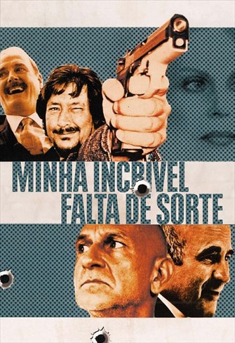 Minha Incrível Falta de Sorte