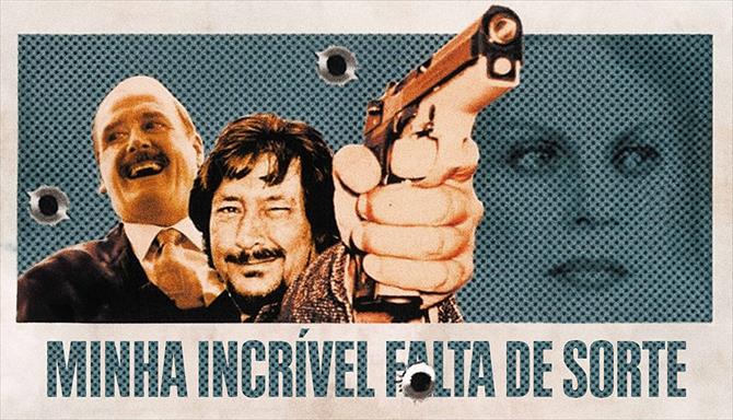 Minha Incrível Falta de Sorte
