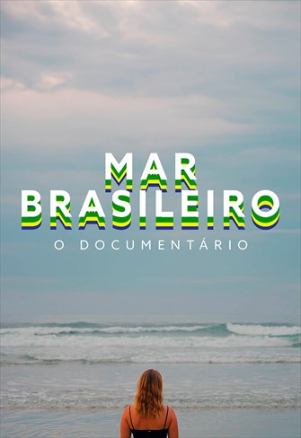 Mar Brasileiro - O Documentário