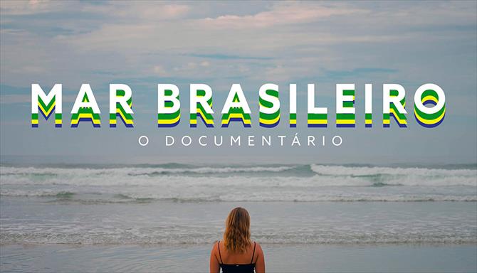 Mar Brasileiro - O Documentário